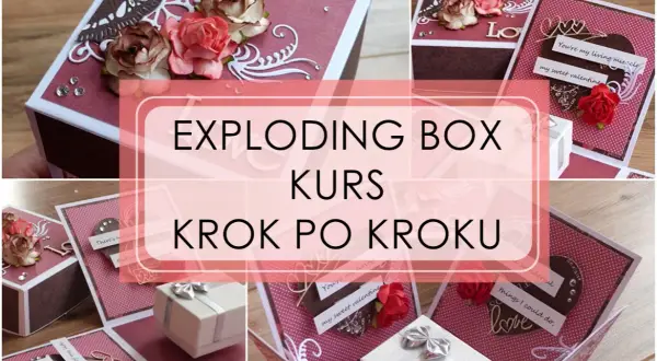 Jak zrobić explosion box? Kompletny poradnik krok po kroku!